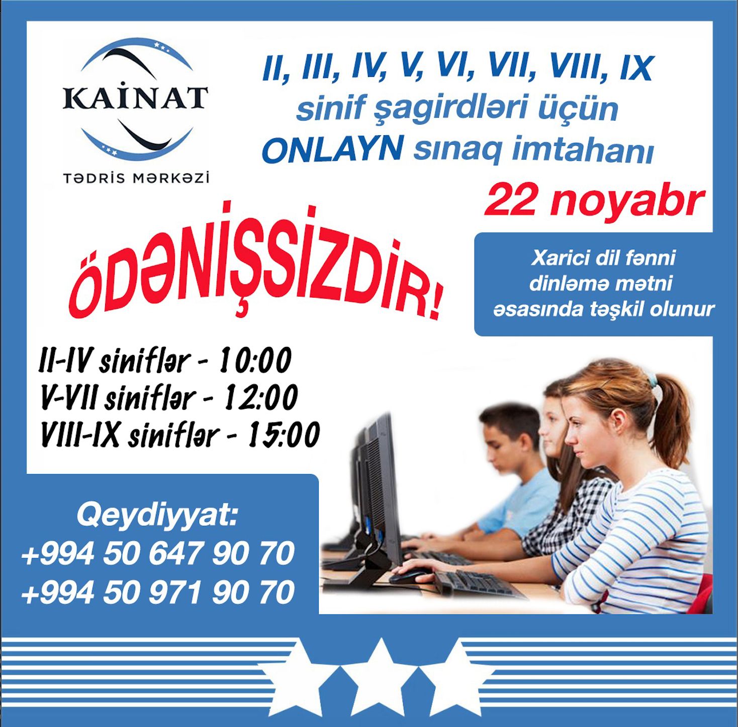 22 NOYABR II, III, IV, V, VI, VII, VIII, IX SİNİFLƏR ÜÇÜN ÖDƏNİŞSİZ SINAQ İMTAHANI KEÇİRİLƏCƏK